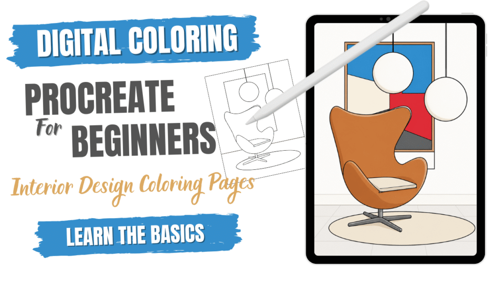 Blog post cover about Procreate for beginners featuring interior design coloring pages for learning digital coloring and rendering techniques.